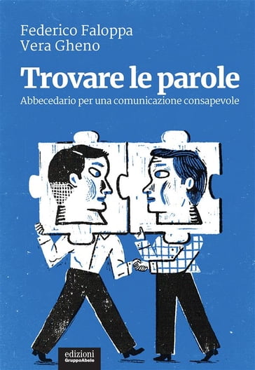 Trovare le parole - Federico Faloppa - Vera Gheno