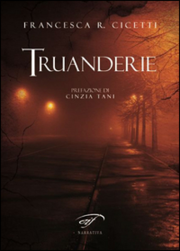 Truanderie - Francesca R. Cicetti