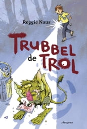 Trubbel de trol