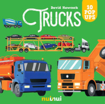 Trucks. Amazing pop-up! Ediz. a colori - David Hawcock