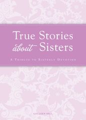 True Stories about Sisters