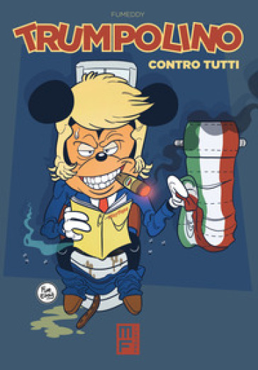 Trumpolino contro tutti - Fumeddy