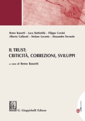 Il Trust: criticità, correzioni, sviluppi