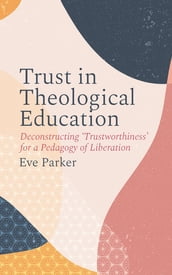 Trust in Theological Education