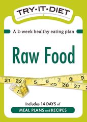 Try-It Diet: Raw Food