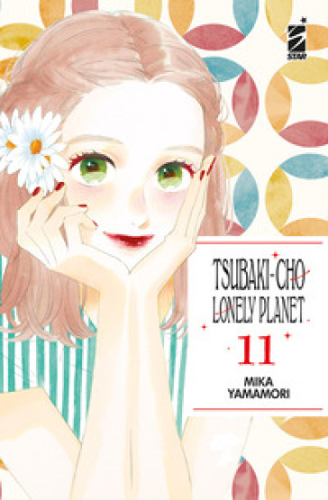 Tsubaki-cho Lonely Planet. New edition. 11. - Mika Yamamori