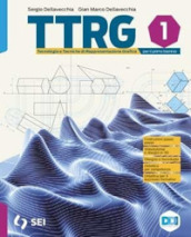 Ttrg. Tecnologia e tecniche di rappresentazione grafica. Con Materiali, misura, sicurezza e Schede di disegno. Per il primo biennio delle Scuole superiori. Con e-book. Con espansione online. Vol. 1