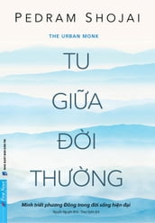 Tu Gia i Thng - Minh trit phng ông trong i sng hin i