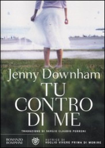 Tu contro di me - Jenny Downham