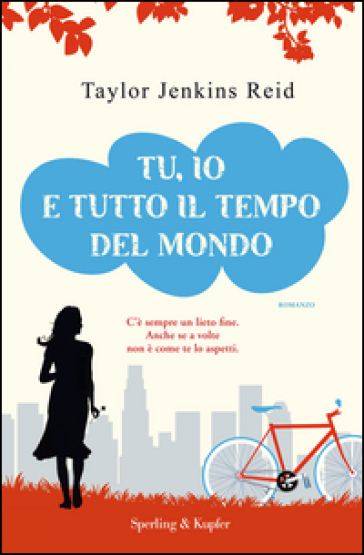 Tu, io e tutto il tempo del mondo. Appuntamento al buio - Taylor Jenkins Reid