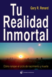 Tu realidad inmortal
