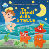 Tu scendi dalle stelle letto da Cristina Parodi. Ediz. illustrata. Con CD-Audio