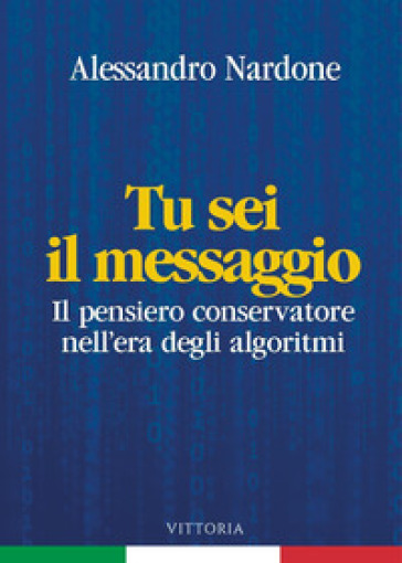 Tu sei il messaggio - Alessandro Nardone