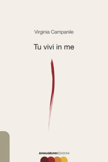 Tu vivi in me - Virginia Campanile