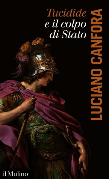 Tucidide e il colpo di Stato - Luciano Canfora