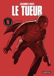 Le Tueur - L Intégrale (Cycle 1) - la BD qui a inspiré The Killer, le film Netflix