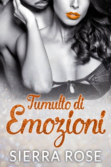 Tumulto di Emozioni - Sierra Rose