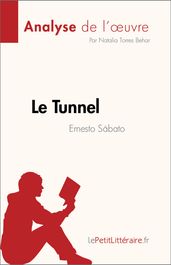 Le Tunnel de Ernesto Sábato (Analyse de l œuvre)