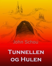Tunnellen og Hulen