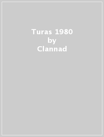 Turas 1980 - Clannad
