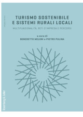 Turismo sostenibile e sistemi rurali locali. Multifunzionalità, reti d