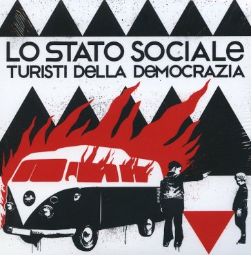 Turisti della democrazia - LO STATO SOCIALE