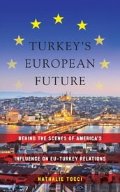 Turkey s European Future