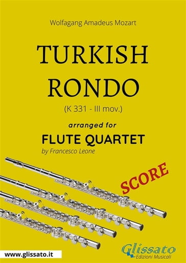 Turkish Rondo - Flute Quartet SCORE - Francesco Leone - Wolfgang Amadeus Mozart