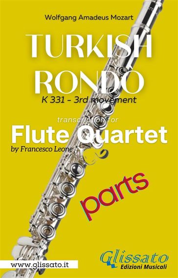 Turkish Rondò - Flute Quartet (parts) - Wolfgang Amadeus Mozart