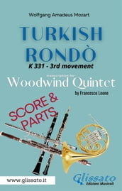 Turkish Rondò - Woodwind Quintet (score & parts)