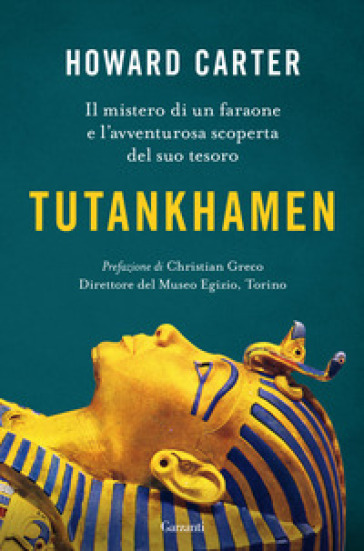 Tutankhamen - Howard Carter