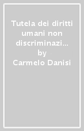 Tutela dei diritti umani non discriminazione e orientamento sessuale