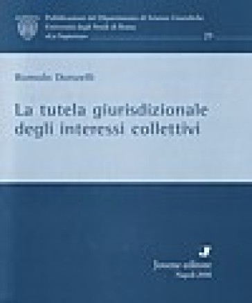 Tutela giurisdizionale degli interessi collettivi - Romolo Donzelli