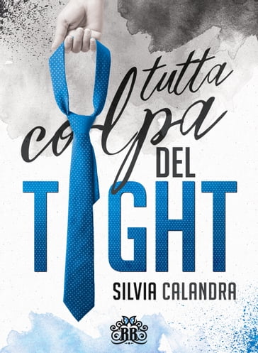 Tutta colpa del tight - Catnip Design - Silvia Calandra