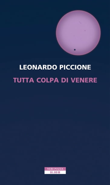 Tutta colpa di Venere - Leonardo Piccione