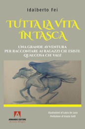 Tutta la vita in tasca