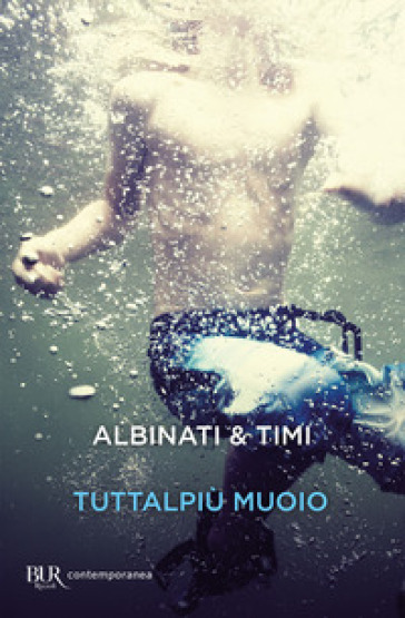 Tuttalpiù muoio - Edoardo Albinati - Filippo Timi