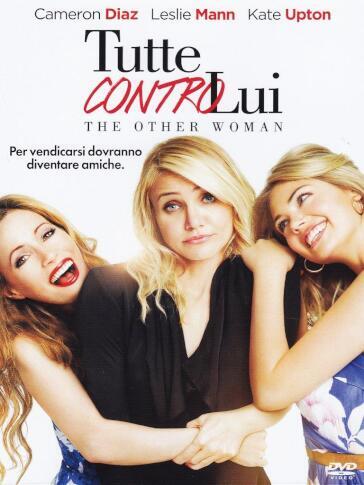 Tutte Contro Lui - The Other Woman - Nick Cassavetes