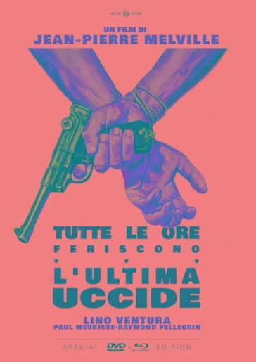 Tutte Le Ore Feriscono, L'Ultima Uccide (Blu-Ray+Dvd)