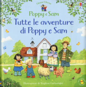 Tutte le avventure di Poppy e Sam. Ediz. a colori - Heather Amery