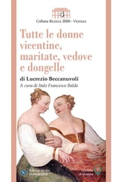 Tutte le donne vicentine, maritate, vedove e dongelle