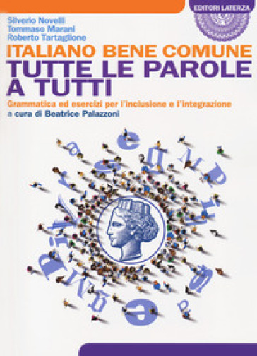 Tutte le parole a tutti - Silverio Novelli - Tommaso Marani