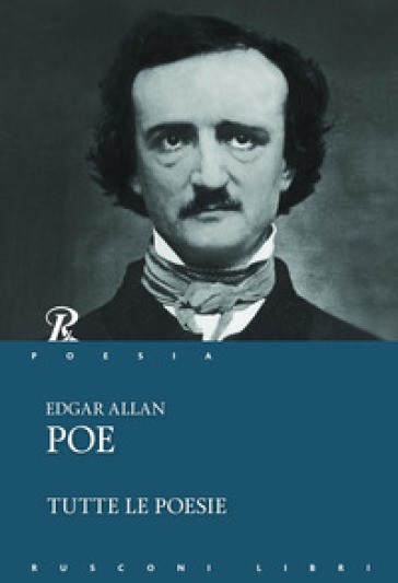 Tutte le poesie - Edgar Allan Poe