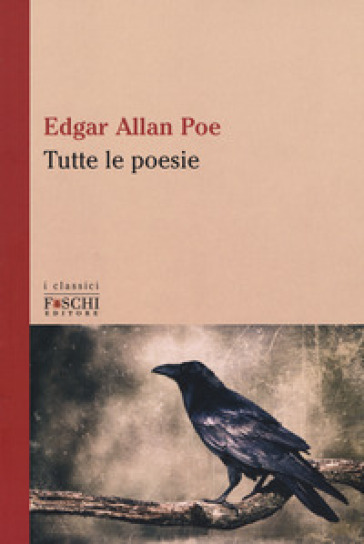 Tutte le poesie - Edgar Allan Poe