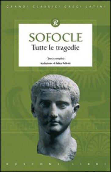 Tutte le tragedie - Sofocle