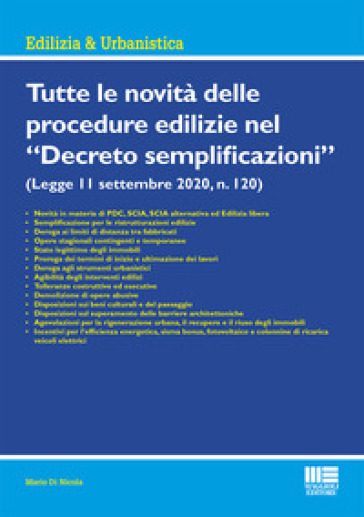 Tutte le novità delle procedure edilizie nel «Decreto semplificazioni» - Mario Di Nicola