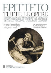 Tutte le opere. Testo greco a fronte