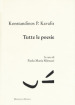 Tutte le poesie. Testo greco a fronte