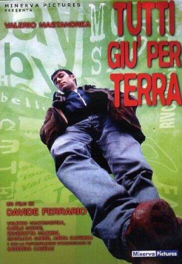 Tutti Giu' Per Terra - Davide Ferrario