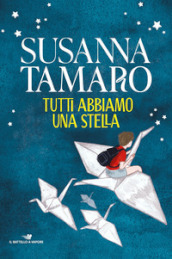 Tutti abbiamo una stella